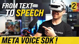 Experience the Future of VR with Text-to-Speech AI and Meta Voice SDK #2