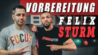 Einblick in die KAMPFVORBEREITUNG von FELIX STURM