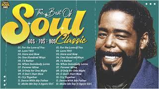 The Very Best Of Classic Soul Songs Of All Time - Marvin Gaye, Barry White, Al Green, Billy Paul