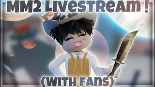 MM2 LIVESTREAM (playing with fans)