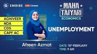 Economics Theory | Unemployment | Practice Session | Economics for NDA, Agniveer, CDS, CAPF AC 2023
