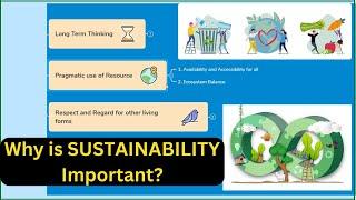 Why is Sustainability important?