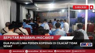 DUA PULUH LIMA PERSEN KOPERASI DI CILACAP TIDAK SEHAT