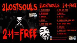 2LostSouls - 2+1=Free (Full Album)