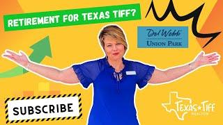 Discover Del Webb: A Vibrant 55+ Haven at Union Park with Texas Tiff!