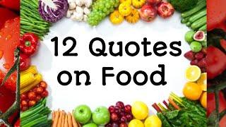 Top 10 Quotes on Food | Funny quotes & sayings | Best quotes about Food | Food Quotes