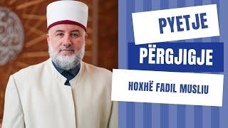 Pytje & Përgjigjie - Hoxhë Fadil Musliu - 10.11.2024