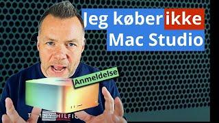 Mac Studio dansk test | Derfor køber jeg ikke Apples 'pro-mac' 