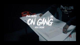 Kyle Richh x Jenn Carter x TaTa (41) - On Gang(Official Music Video)