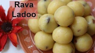 Tasty Rava Ladoo Easy Recipe | Festival Special GreyPot Rava Ladoos