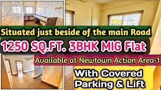 1250 SQ.FT. 3BHK MIG FLAT IS AVAILABLE AT NEWTOWN ACTION AREA-1, Newtown Properties.