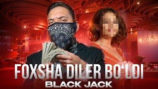 FOXSHA DILER BO'LDI ZANOS BLACK JACK