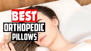 Top 5 Best Orthopedic Pillows Review 2022