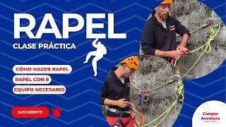 Todo sobre el RAPEL: ¿Cómo hacer rapel?  | Rapel deporte | Barranquismo | Cangas Aventura