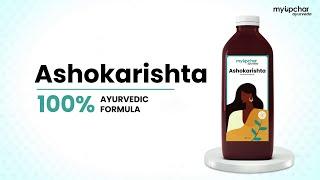 myUpchar Ashokarishta Syrup Relieves Menstrual Cramps & Period Pain in Women