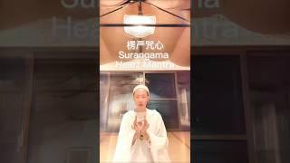 Surangama Heart Mantra - Remove All Negative Energy