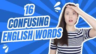 16 confusing English words - Learn the difference between important English words