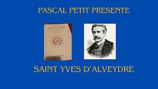 Saint Yves d’Alveydre