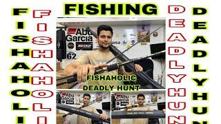 FISHAHOLIC DEADLY HUNT FISHING ROD SPINNING & BAITCASTING AVAILABLE #fishingvideo #fishing #fish