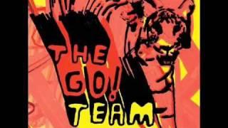 The Go! Team - Everyone's a VIP to Someone