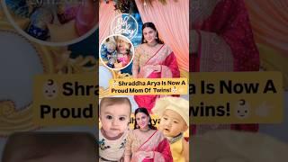 shraddha arya is now mom of twins #bollywood #sharadha #shorts #viralvideo#sanakhanvideo#youtuber