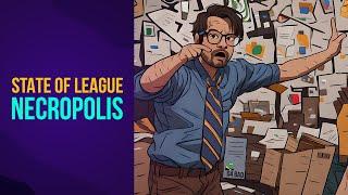 State of Necropolis League & RIP Analysis