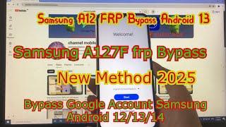 FRP Bypass Samsung A12 (A127F) Android 13 | Bypass Google Account Samsung A12 | New Method 2025