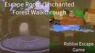 Escape Room; Enchanted Forest Walkthrough l Roblox Escape Game