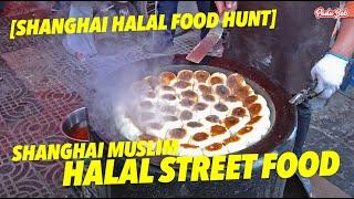 Jumpa Warga Uyghur Berniaga Street Food Di Shanghai | Shanghai Halal Food Hunt