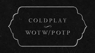 Coldplay - WOTW / POTP (Official Lyric Video)