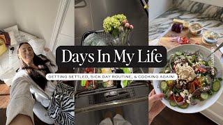 DAYS IN MY LIFE: Getting Settled In My New House, Cooking Again, & Sick Day Routine