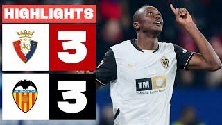 CA OSASUNA 3 - 3 VALENCIA CF I HIGHLIGHTS LALIGA EA SPORTS