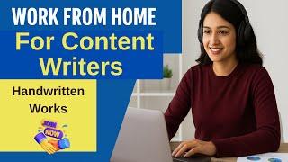 Work from Home Content Writing Job | Earn from Home | Part Time & Full Time Freelance Job 2025|
