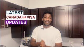 Latest Canada Visa Updates