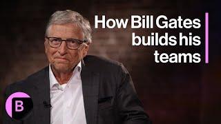 How Bill Gates Builds Successful Teams