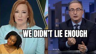 John Oliver and Jen Psaki Think Dems Should Have Lied MORE