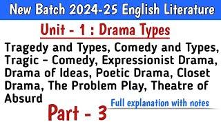 B.A. 3rd semester English literature unit 1 drama types part 3 #englishliterature