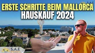 ERSTE SCHRITTE BEIM MALLORCA HAUSKAUF 2024?!