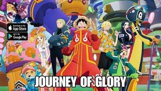 Journey of Glory Gameplay - One Piece RPG Game Android iOS