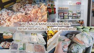 Belanja mingguan hemat ibu rumah tangga | Bersih bersih kulkas | Food preparation untuk 1 minggu