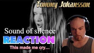 TOMMY JOHANSSON - Sound of silence (COVER) | REACTION - (I cried so hard)