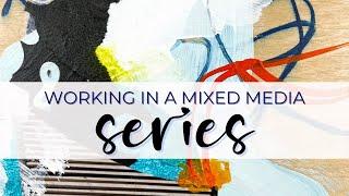 How to Make a Cohesive Mixed Media Series #arttutorial, #abstractpainting #mixedmedia #collageart