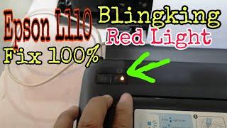 Epson L110 blingking Red  (ink indicator) Fix