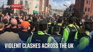 UK protests: Violent disorder breaks out across the country
