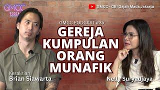 "Gereja Isinya Orang Munafik"  Eps.35 #gmccpodcast #gmccberdampak