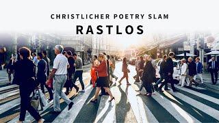 Rastlos - Nina-Marie Schindler | Christlicher Poetry Slam