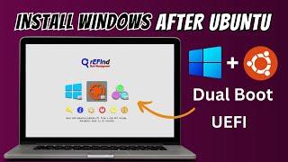 Dual Boot Windows after Installing Ubuntu | UEFI | EFI