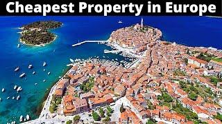 10 Cheapest Places to Buy Property in Europe