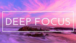 Deep Focus Music - 4 Hours Of Music For Studying, Concentration And Work