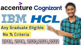  ACCENTURE | COGNIZANT | IBM | HCL Recruitment 2022 |  Off Campus Drive 2022 | No % Criteria